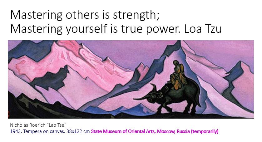 Capture Nicholas Roerich Lao Tse 1943 Mastering others is strength mastering yourself is pure power.JPG